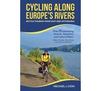 Michael Lyon Cycling Along Europe's Rivers (Tascabile) European Cycle Touring