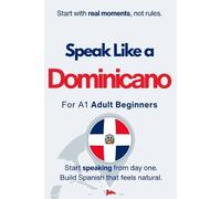 Michael M Anderson Speak Like a Dominicano for Beginners (Tascabile)