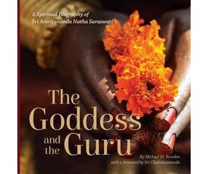 Michael M Bowden The Goddess and the Guru (Tascabile)