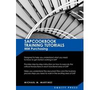 Michael M Martinez SAP MM Training Tutorials (Tascabile)
