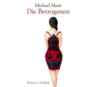 Michael Maar Die Betrogenen: Roman (Copertina rigida)