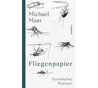 Michael Maar Fliegenpapier: Vermischte Notizen (Copertina rigida)