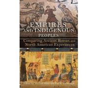 Michael Maas Empires and Indigenous Peoples (Copertina rigida)