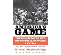 Michael MacCambridge America's Game (Tascabile)