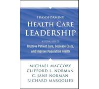 Michael Maccoby Clifford L. Norman C. Jane Transforming Heal (Copertina rigida)
