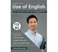 Michael Macdona Use of English: Ten more practice tests for the Camb (Tascabile)
