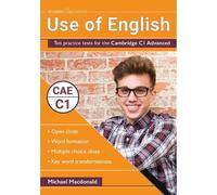 Michael Macdona Use of English: Ten practice tests for the Cambridge (Tascabile)
