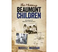 Michael Madigan The Missing Beaumont Children (Tascabile)