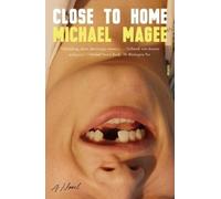 Michael Magee Close to Home (Tascabile)