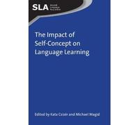 Michael Magid The Impact of Self-Concept on Language Learning (Tascabile)