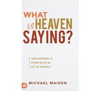 Michael Maiden What is Heaven Saying? (Copertina rigida)