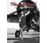 Wings of Angels, Volume 2: A Tribute to the Art of World War II Pinup & Aviation