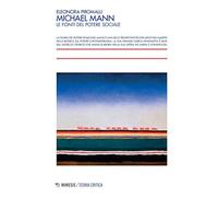 Michael Mann. Le fonti del potere sociale