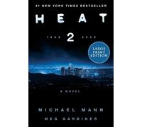 Michael Mann Meg Gardiner Heat 2 (Tascabile)
