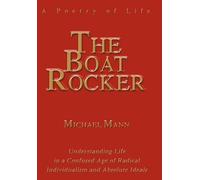 Michael Mann The Boat Rocker (Copertina rigida)