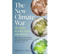 Michael Mann The New Climate War (Tascabile)