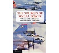 Michael Mann The Sources of Social Power: Volume 3, Global Empires a (Tascabile)