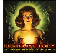 Scott Amendola Haunted By Eternity (CD)