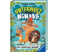 Michael Mantel Unterholz-Ninjas, Band 1: Das Abenteuer beginn (Copertina rigida)