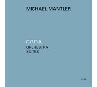 Michael Mantler Coda - Orchestra Suites (CD) Album (Jewel Case)