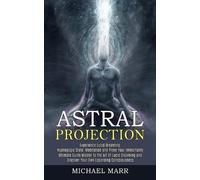 Michael Marr Astral Projection (Tascabile)