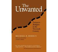 Michael Marrus The Unwanted (Tascabile) Politics History & Social Chan