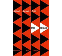 Michael Marshall Smith Only Forward (Tascabile)