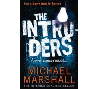 Michael Marshall The Intruders (Tascabile)