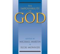 Michael Martin The Impossibility of God (Copertina rigida)