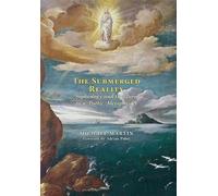 Michael Martin The Submerged Reality (Copertina rigida)