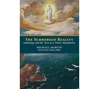 Michael Martin The Submerged Reality (Tascabile)