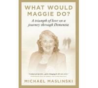 Michael Maslinski What Would Maggie Do? (Copertina rigida)