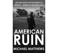 Michael Matthews American Ruin (Tascabile)