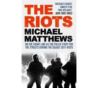 Michael Matthews The Riots (Tascabile)