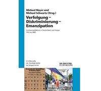 Michael Mayer Michael Schwa Verfolgung - Diskriminierung - Emanzipat (Tascabile)