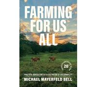 Michael Mayerfeld Bell Farming for Us All (Tascabile)