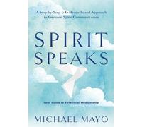 Michael Mayo Spirit Speaks (Tascabile)