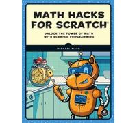 Michael Mays Math Hacks for Scratch (Tascabile)