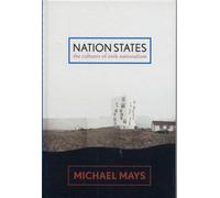 Michael Mays Nation States (Copertina rigida)