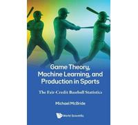 Michael Mcbride Game Theory, Machine Learning, And Production (Copertina rigida)
