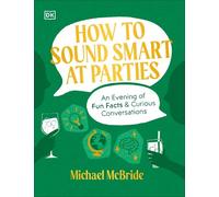 Michael McBride How to Sound Smart at Parties (Copertina rigida)