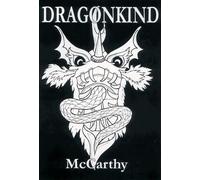 Michael McCarthy Dragonkind (Tascabile)