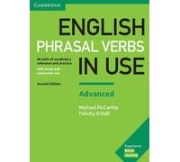 English Phrasal Verbs in Use Advanced Book with Answers: Vocabulary Reference