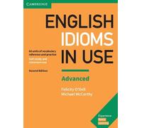 Michael McCarthy Felicity English Idioms in Use Advanced Book with (Tascabile)