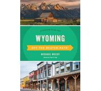 Michael Mccoy Wyoming Off the Beaten Path® (Tascabile)