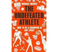 Michael McCree The Undefeated Athlete (Tascabile)