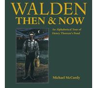 Michael McCurdy Walden Then & Now (Copertina rigida)