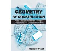 Michael McDaniel Geometry by Construction (Tascabile)