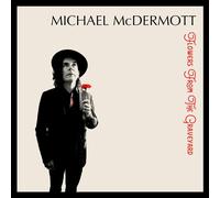Michael McDermott Flowers From the Graveyard (CD)
