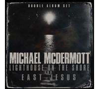 Michael McDermott LIGHTHOUSE ON THE SHORE / EAST JESUS (CD)